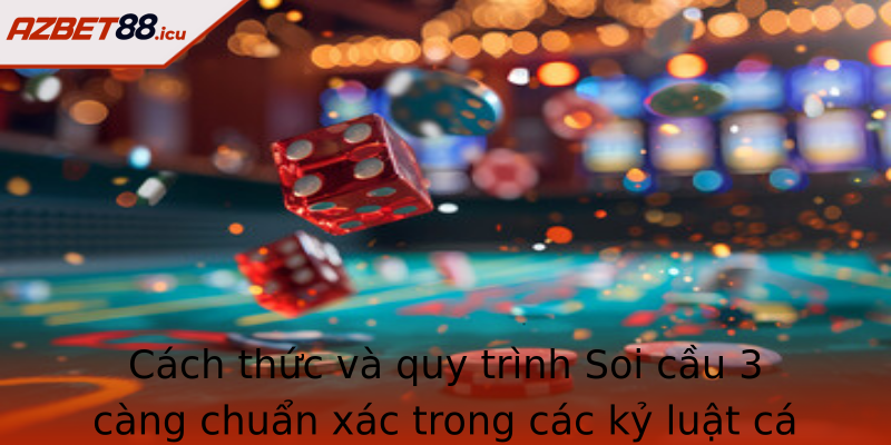 Cach Thuc Va Quy Trinh Strongsoi Cau 3 Cangstrong Chuan Xac Trong Cac Ky Luat Ca Cuoc